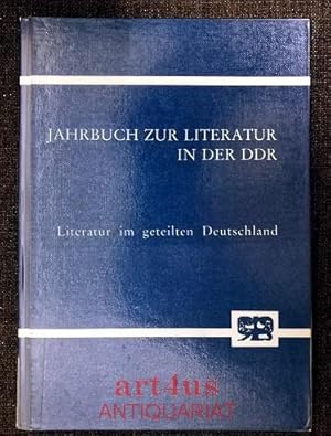 Bild des Verkufers fr Literatur im geteilten Deutschland : Jahrbuch zur Literatur in der DDR zum Verkauf von art4us - Antiquariat