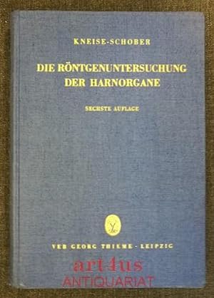 Bild des Verkufers fr Die Rntgenuntersuchung der Harnorgane : Lehrbuch. zum Verkauf von art4us - Antiquariat