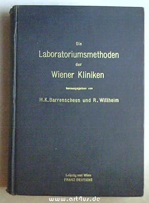 Die Laboratoriumsmethoden der Wiener Kliniken.