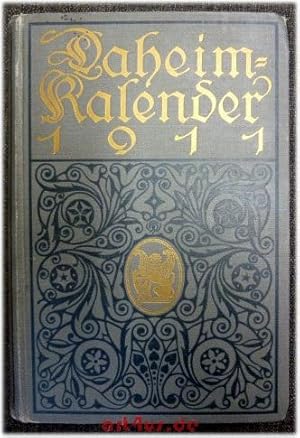 Bild des Verkufers fr Daheim-Kalender fr das Deutsche Reich : Auf das Jahr 1911. zum Verkauf von art4us - Antiquariat