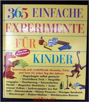 Imagen del vendedor de 365 einfache Experimente fr Kinder. a la venta por art4us - Antiquariat