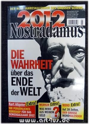 Nostradamus-Kalender 2012 : Der neue Jahreskalender des grossen Sehers.
