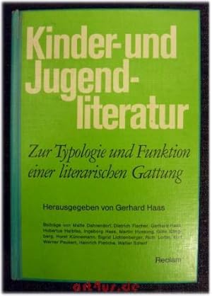 Kinder- und Jugendliteratur : zur Typologie u. Funktion einer literarischen Gattung. hrsg. von Ge...