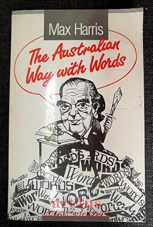 Bild des Verkufers fr The Australian Way with Words zum Verkauf von art4us - Antiquariat