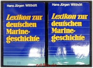 Lexikon zur deutschen Marinegeschichte. 2 Bde [Komplett]