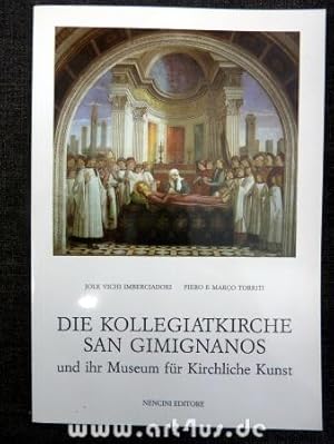 Imagen del vendedor de Die Kollegiatkirche San Gimignanos und ihr Museum fr kirchliche Kunst. a la venta por art4us - Antiquariat