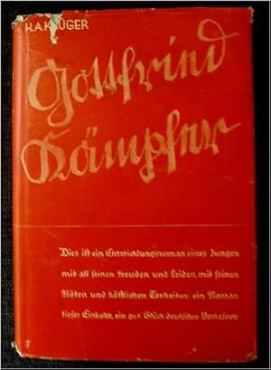 Gottfried Kämpfer : Ein herrnhutischer Bubenroman in zwei Büchern; 1. Buch Herrenfeld [signiertes...