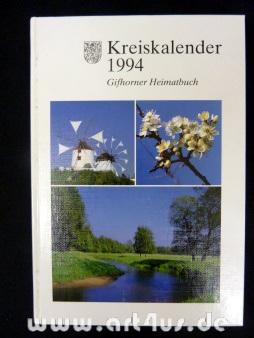 Image du vendeur pour Kreiskalender 1994 : Gifhorner Heimatbuch fr das Jahr 1994. mis en vente par art4us - Antiquariat