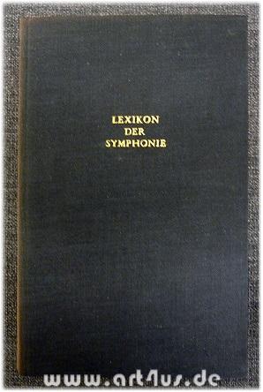 Immagine del venditore per Lexikon der Symphonie. venduto da art4us - Antiquariat