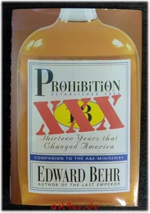 Seller image for Prohibition: Thirteen Years That Changed America. for sale by art4us - Antiquariat