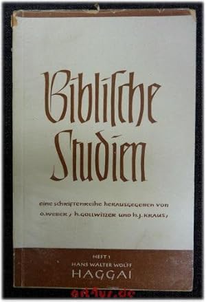 Bild des Verkufers fr Haggai Biblische Studien Heft 1 : Schriftenreihe hrsg. v. Otto Weber, Helmut Gollwitzer u. Hans-Joachim Kraus. zum Verkauf von art4us - Antiquariat