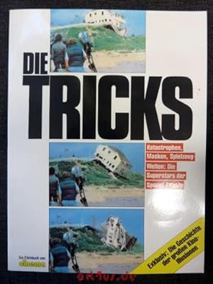 Seller image for Die Tricks : Katastrophen, Masken, Spielzeug-Welten: die Superstars der Spezial-Effekte. [Hrsg.: Dirk Manthey . Mitarb.: Rolf Giesen .] for sale by art4us - Antiquariat