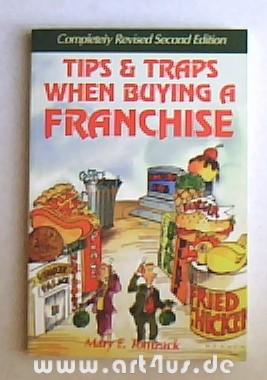 Seller image for Tips and Traps When Buying a Franchise. for sale by art4us - Antiquariat