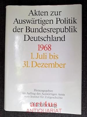 Akten zur Auswärtigen Politik der Bundesrepublik Deutschland : 1968 : Zwei Bände - Bd 1: 1. Janua...