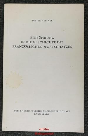 Bild des Verkufers fr Einfhrung in die Geschichte des franzsischen Wortschatzes. zum Verkauf von art4us - Antiquariat