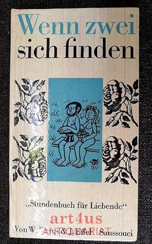 Seller image for Wenn zwei sich finden. for sale by art4us - Antiquariat