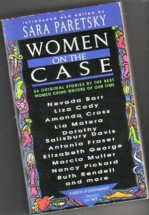 Imagen del vendedor de Women on the Case -Only a Woman, Miles to Go, Nightfire, Solar Zits, A Lesson in Murder, The Baroness, I'll Get Back to You, A Witch and Her Cats, The Cracks in the Sidewalk, Performance Crime, Publicity Stunts, Belladonna, Lost Dreams, Hamlet's Dilemma + a la venta por Nessa Books
