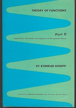 Seller image for Theory of Functions Volume 1: Part Two: Appl;ications and Further Development of the General Theory for sale by Dorley House Books, Inc.