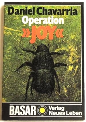 Bild des Verkufers fr Operation >>JOY<< zum Verkauf von Peter-Sodann-Bibliothek eG