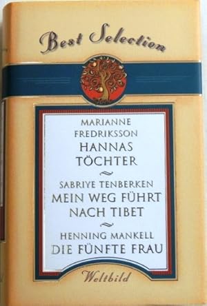 Seller image for Hannas Tchter; Mein Weg fhrt nach Tibet; Die fnfte Frau; for sale by Peter-Sodann-Bibliothek eG