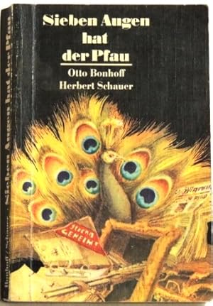 Bild des Verkufers fr Sieben Augen hat der Pfau Vierter Band aus der Serie "Das unsichtbare Visier" zum Verkauf von Peter-Sodann-Bibliothek eG