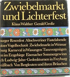 Bild des Verkufers fr Zwiebelmarkt und Lichterfest Bruche, Feste, Traditionen zum Verkauf von Peter-Sodann-Bibliothek eG