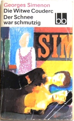 Image du vendeur pour Die Witwe Couderc; Der Schnee war schmutzig Roman mis en vente par Peter-Sodann-Bibliothek eG