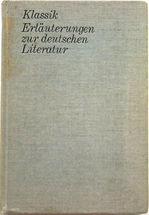Klassik Erläuterungen zur Deutschen Literatur
