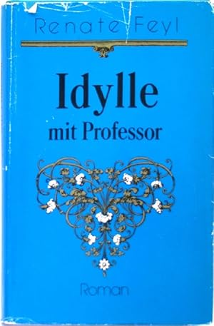 Image du vendeur pour Idylle mit Professor Roman mis en vente par Peter-Sodann-Bibliothek eG