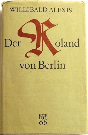 Bild des Verkufers fr Der Roland von Berlin zum Verkauf von Peter-Sodann-Bibliothek eG