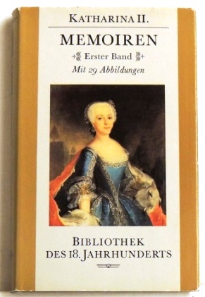 Katharina II. Memoiren; Erster Band