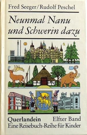 Bild des Verkufers fr Neunmal Nanu und Schwerin dazu; zum Verkauf von Peter-Sodann-Bibliothek eG
