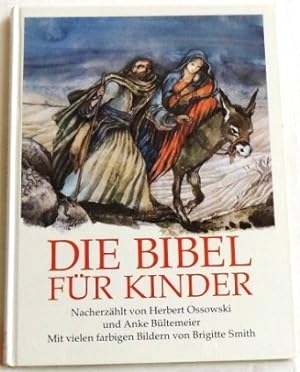 Bild des Verkufers fr Die Bibel Fr Kinder; zum Verkauf von Peter-Sodann-Bibliothek eG