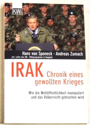 Image du vendeur pour Irak - Chronik eines gewollten Krieges mis en vente par Peter-Sodann-Bibliothek eG