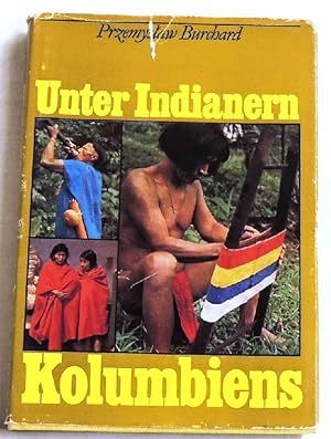 Unter Indianern Kolumbiens