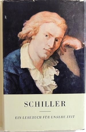 Imagen del vendedor de Paul Friedlnder: Schiller - Ein Lesebuch fr unsere Zeit a la venta por Peter-Sodann-Bibliothek eG