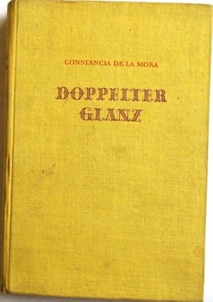 Immagine del venditore per Doppelter Glanz; Die Lebensgeschichte einer spanischen Frau; venduto da Peter-Sodann-Bibliothek eG