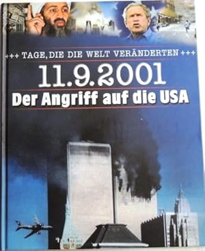 Bild des Verkufers fr Tage, die die Welt vernderten; 11.9.2001, der Angriff auf die USA zum Verkauf von Peter-Sodann-Bibliothek eG