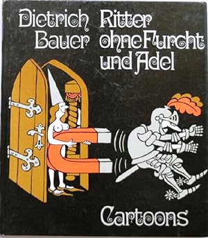 Bild des Verkufers fr Ritter ohne Furcht und Adel; zum Verkauf von Peter-Sodann-Bibliothek eG