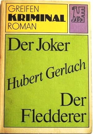Bild des Verkufers fr Der Joker; Der Fledderer; Kriminalromane; zum Verkauf von Peter-Sodann-Bibliothek eG