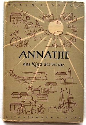 Image du vendeur pour Annatjie das Kind des Veldes; mis en vente par Peter-Sodann-Bibliothek eG