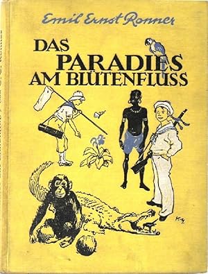 Imagen del vendedor de Das Paradies am Bltenflu Ein Roman fr die Jugend. a la venta por Peter-Sodann-Bibliothek eG