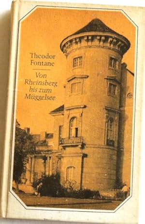 Bild des Verkufers fr Von Rheinsberg bis zum Mggelsee Mrkische Wanderungen Theodor Fontanes zum Verkauf von Peter-Sodann-Bibliothek eG