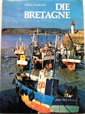 Seller image for Die Bretagne; for sale by Peter-Sodann-Bibliothek eG