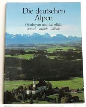 Die deutschen Alpen Oberbayern und das Allgäu.