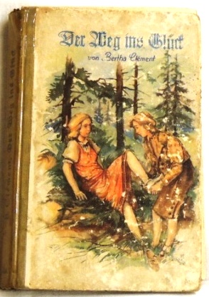 Seller image for Der Weg ins Glck; Eine Erzhlung fr junge Mdchen; for sale by Peter-Sodann-Bibliothek eG