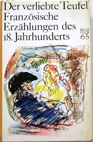 Seller image for Der verliebte Teufel Franzsische Erzhlungen des 18. Jahrhunderts for sale by Peter-Sodann-Bibliothek eG