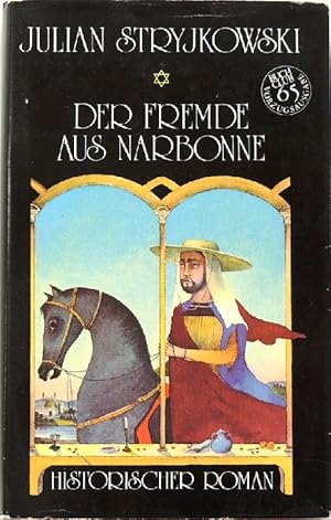 Seller image for Der Fremde aus Narbonne; Historischer Roman; for sale by Peter-Sodann-Bibliothek eG