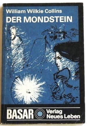 Bild des Verkufers fr Der Mondstein; zum Verkauf von Peter-Sodann-Bibliothek eG