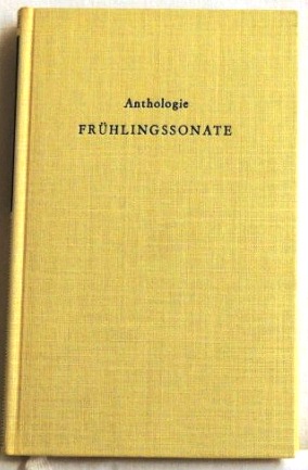 Bild des Verkufers fr Frhlingssonate; Ein neues Buch der Freundschaft; zum Verkauf von Peter-Sodann-Bibliothek eG